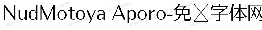 NudMotoya Aporo字体转换
